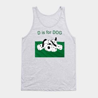 D is for DOG Tank Top